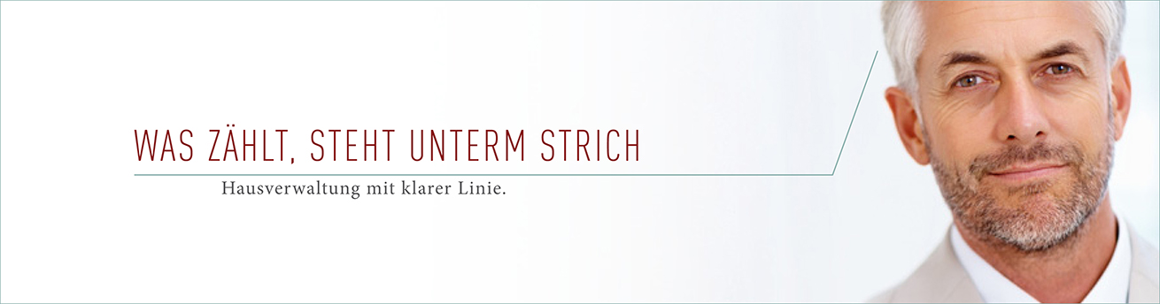 Was zählt steht unterm Strich - Hausverwaltung mit klarer Linie